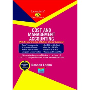 Lawpoint's Cost & Management Accounting (With Notes, Formulae & MCQs) for CS Executive Module 1, Paper 2 December 2020 Exam by CA. Roshan Lodha